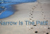 THE NARROW PATH – Part Two / Video A – Stand Firm In Jesus THE NARROW PATH – Part Two / Video A – Stand Firm In Jesus